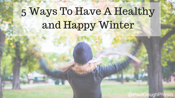 5-ways-to-have-a-healthy-and-happy-winter